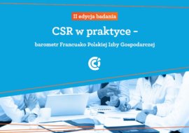 CSR w praktyce – barometr Francusko-Polskiej Izby Gospodarczej