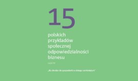 15 polskich przykładów społecznej odpowiedzialności biznesu. Część IV