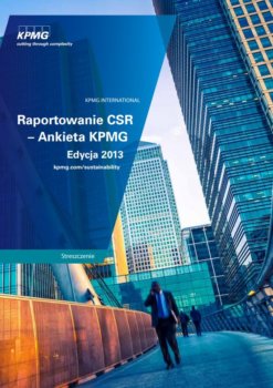 Raportowanie CSR – Ankieta KPMG. Edycja 2013